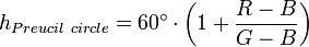 h_{Preucil\ circle} = 60^{\circ} \cdot \left( 1 + \frac{R - B}{G - B}\right)