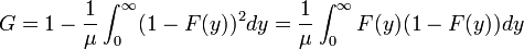 G = 1 - \frac{1}{\mu}\int_0^\infty (1-F(y))^2dy = \frac{1}{\mu}\int_0^\infty F(y)(1-F(y))dy