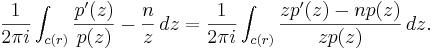 \frac{1}{2\pi i}\int_{c(r)}\frac{p'(z)}{p(z)}-\frac{n}{z}\,dz=\frac{1}{2\pi i}\int_{c(r)}\frac{zp'(z)-np(z)}{zp(z)}\,dz.