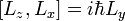 [L_z, L_x] = i \hbar L_y