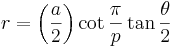 r = \left({a\over 2}\right)\cot\frac{\pi}{p}\tan\frac{\theta}{2}