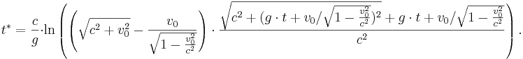 t^*=\frac{c}{g} \cdot \ln \left( \left(\sqrt{c^2 + v_0^2} - \frac{v_0}{\sqrt{1-\frac{v_0^2}{c^2}}} \right) \cdot \frac{\sqrt{c^2 + (g \cdot t + v_0/\sqrt{1-\frac{v_0^2}{c^2}})^2} + g \cdot t + v_0/\sqrt{1-\frac{v_0^2}{c^2}}}{c^2} \right).