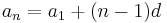 a_n = a_1 + (n-1)d