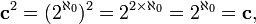 \mathbf{c}^2 = (2^{\aleph_0})^2 = 2^{2\times{\aleph_0}} = 2^{\aleph_0} = \mathbf{c},