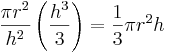 \frac{\pi r^2}{h^2}\left(\frac{h^3}{3}\right) = \frac{1}{3}\pi r^2 h