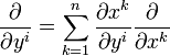 \frac{\partial}{\partial y^i} = \sum_{k=1}^n\frac{\partial x^k}{\partial y^i}\frac{\partial}{\partial x^k}