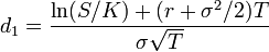  d_1 = \frac{\ln(S/K) + (r + \sigma^2/2)T}{\sigma\sqrt{T}} 