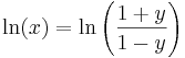 \ln(x) = \ln\left(\frac{1+y}{1-y}\right)