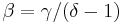 \beta=\gamma/(\delta-1)