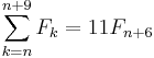 \sum_{k=n}^{n+9} F_{k} = 11 F_{n+6}