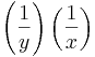 \left(\frac{1}{y}\right)\left(\frac{1}{x}\right)