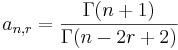 a_{n,r}= \frac{\Gamma(n+1)}{\Gamma(n-2r+2)}