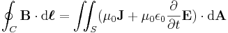 \oint_C \mathbf{B} \cdot \mathrm{d}\boldsymbol{\ell} =  \iint_S (\mu_0 \mathbf{J}+ \mu_0 \epsilon_0 \frac{\partial }{\partial t}\mathbf{E}) \cdot \mathrm{d} \mathbf{A}