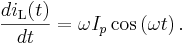 \frac{di_\mathrm{L}(t)}{dt} = \omega  I_p \cos \left( \omega  t \right).