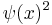 \psi(x)^2