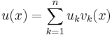 u(x)=\sum_{k=1}^n u_k v_k(x)