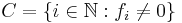 C = \{i \in \mathbb{N}: f_i \neq 0\}