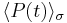 \langle P(t) \rangle _\sigma