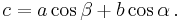 c=a\cos\beta+b\cos\alpha\,.