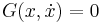  G(x, \dot{x}) = 0 