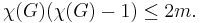 \chi(G)(\chi(G)-1) \le 2m.\,