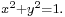 \scriptstyle x^2 + y^2 = 1.\ 