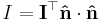 
I = \mathbf{{I}^\top} \mathbf{\hat{n}} \cdot \mathbf{\hat{n}}
