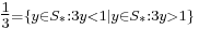 \scriptstyle \tfrac{1} {3} = \{ y \in S_*: 3 y < 1 | y \in S_*: 3 y > 1 \}