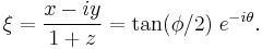 \xi = \frac{x - i y}{1 + z} = \tan(\phi / 2) \; e^{-i \theta}.