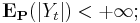 \mathbf{E}_{\mathbf{P}} ( | Y_{t} | ) < + \infty;