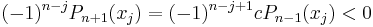 (-1)^{n-j}P_{n+1}(x_j) = (-1)^{n-j+1}cP_{n-1}(x_j) < 0