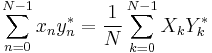 \sum_{n=0}^{N-1} x_n y^*_n = \frac{1}{N} \sum_{k=0}^{N-1} X_k Y^*_k