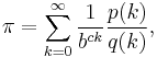 \pi = \sum_{k=0}^\infty \frac{1}{b^{ck}} \frac{p(k)}{q(k)},