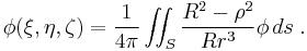  \phi(\xi, \eta, \zeta) = {1\over 4 \pi} \int\!\!\!\int_S {R^2 - 
        \rho^2 \over R r^3} \phi\, ds \; . 