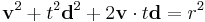 \mathbf{v}^2+t^2\mathbf{d}^2+2\mathbf{v}\cdot t\mathbf{d}=r^2