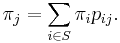 \pi_j = \sum_{i \in S} \pi_i p_{ij}.