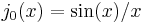 j_0(x) = \sin(x)/x