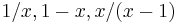 1/x, 1-x, x/(x-1)