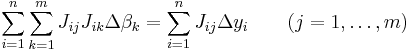 \sum_{i=1}^{n}\sum_{k=1}^{m} J_{ij}J_{ik}\Delta \beta_k=\sum_{i=1}^{n} J_{ij}\Delta y_i \qquad (j=1,\ldots,m)\,