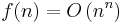 f(n)=O\left(n^n\right)