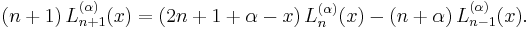 (n+1)\,L_{n+1}^{(\alpha)}(x) = (2n+1+\alpha-x)\,L_n^{(\alpha)}(x) - (n+\alpha)\,L_{n-1}^{(\alpha)}(x).\,