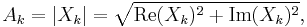 A_k = |X_k| = \sqrt{\operatorname{Re}(X_k)^2 + \operatorname{Im}(X_k)^2},