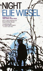 A white background with patches of light blue. In the foreground, the figure of a man filled in in black, no features visible. Around him, black lines, some thick, some thin, in the shape of barbed wire. Above the figure are the words "Night," Elie Wiesel, winner of 1986 Nobel Peace Prize, with a new preface by Robert McAfee Brown. Underneath that, it says, "A slim volume of terrifying power," The New York Times. In the top left corner, there is a tiny image of a bantam or cock.