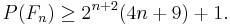 P(F_n)\ge 2^{n+2}(4n+9)+1.