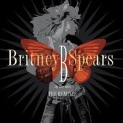 Image of a woman dancing in a grey tone. There is a grey aura behind her, and she is standing in front of a black background. A giant butterly extends in her bust. The words "Britney B Spears" are written above in white letters. At the height of her waist, the words "in the mix The Remixes" are written in smaller grey letters.