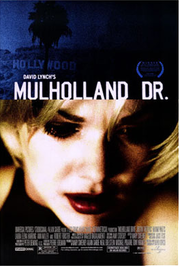 Theaterical release poster showing the film's title against a dark blue image of the Hollywood sign in Los Angeles atop another still shot of Laura Elena Harring in a blond wig staring at something off camera toward the lower right corner.