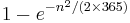 1-e^{-n^2/(2 \times 365)}