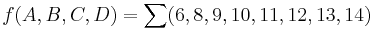 f(A, B, C, D) = \sum_{}(6, 8, 9, 10, 11, 12, 13, 14)