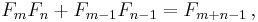 {F_m}{F_n} + {F_{m-1}}{F_{n-1}} = F_{m+n-1}\,,