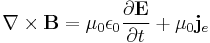 \nabla \times \mathbf{B} = \mu_0 \epsilon_0 \frac{\partial \mathbf{E}} {\partial t} + \mu_0 \mathbf{j}_e 